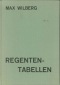Wilberg, Max; Regenten-Tabellen, 336 Seiten, Österreich 1962