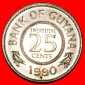 * GROSSBRITANNIEN (1967-1992): GUYANA ★ 25 CENTS 1990 uSTG S...