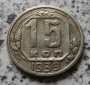 Sowjetunion 15 Kopeken 1939