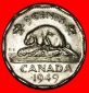 Ⰶ KEIN INDIEN (1948-1950): KANADA ★ 5 CENT 1949! GEORG VI....