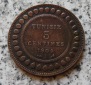 Tunesien 5 Centimes 1904