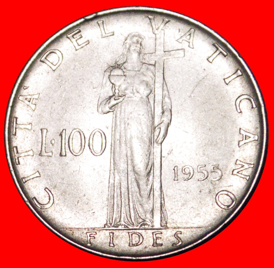  √ FIDES - GLAUBE: VATIKAN ★ 100 LIRE 1955!   
