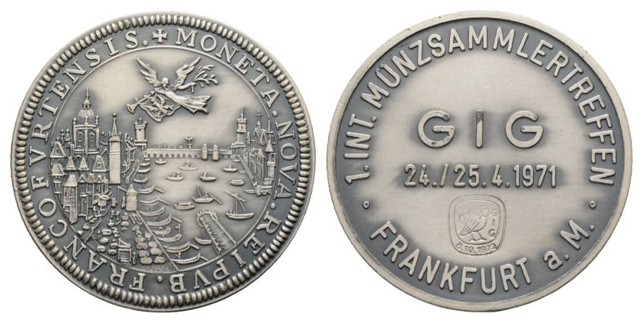  Frankfurt a. M.; 1.Int. Münzsammeltreffen, unedle Medaille 1971; 24,00 g, Ø 43 mm   