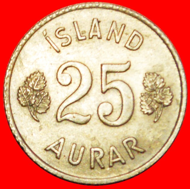  + GROSSBRITANNIEN BIRKE (1946-1967): ISLAND ★ 25 OERE 1965 uSTG UNGEREINIGT! OHNE VORBEHALT!   