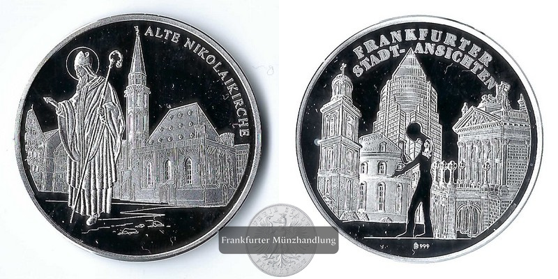  Medaille, 1999 Frankfurt am Main - Alte Nikolaikirche  FM-Frankfurt Feinsilber: 20g   