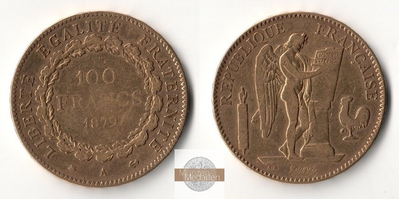 Frankreich MM-Frankfurt  Feingold: 29,03g 100 Francs 1879 