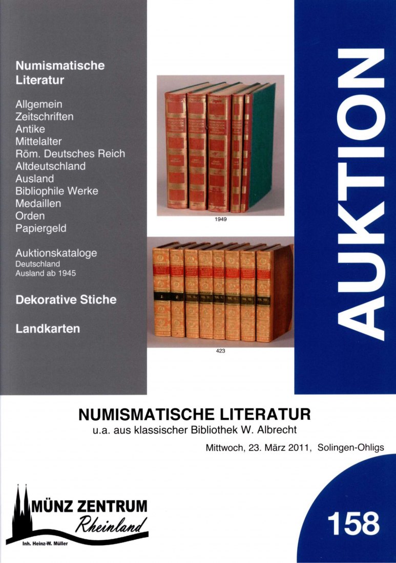  Münzzentrum (Köln) Auktion 158 (2011) Numismatische Literatur ua aus klassischer Bibliothek Albrecht   