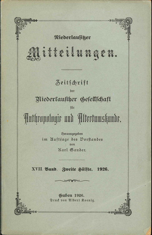  Niederlausitz Metteilungen von Karl Gander; 17. Band 1925, 1926   
