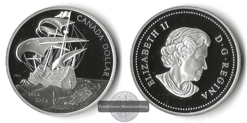  Kanada,  1 Dollar 2004 First French settlement in America  FM-Frankfurt  Feinsilber: 25,17g   