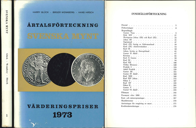  Glück,H./Wennberg,B./Hirsch,H.; Årtalsförteckning Svenska Mynt - Värderingspriser 1973   