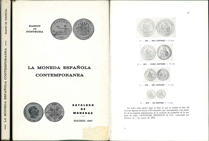  Ramon de Fontecha y Sanchez; La Moneda Espanola Contemporanea; Catalogo de Monedas; Madrid 1967   