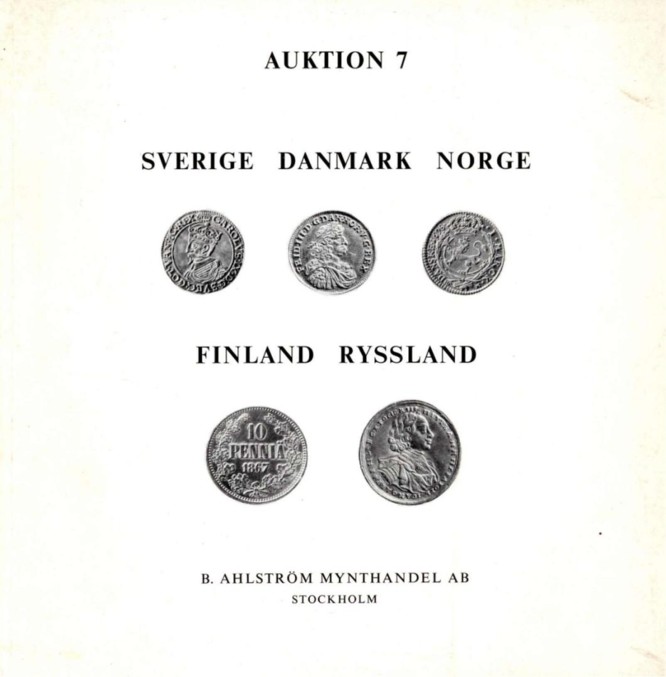  Ahlström Mynthandel (Stockholm) Auktion 07 (1974) Sverige - Danmark - Norge - Finland - Ryssland   