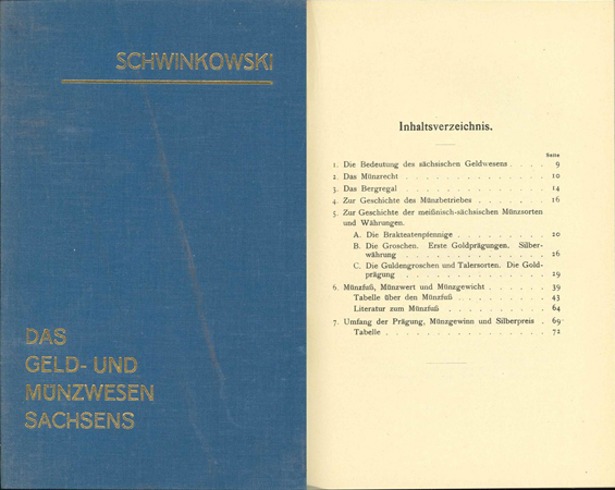  Schwinkowski, W.; Das Geld- und Münzwesen Sachsens. Dresden 1918. 79 Seiten   