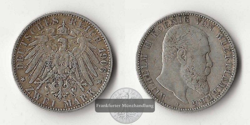  Württemberg, Kaiserreich 2 Mark  1906 F  Wilhelm II.  FM-Frankfurt Feingewicht: 10g   