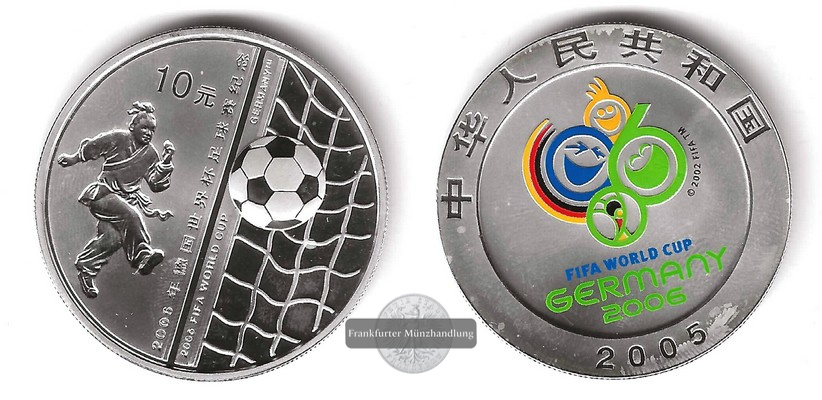  China  10 Yuan 2005 FIFA-Fußball-WM   FM-Frankfurt Feinsilber: 31,1g   