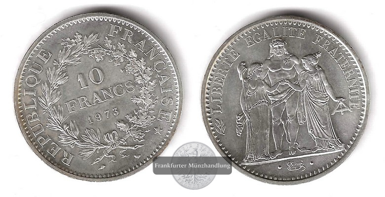  Frankreich.  10 Francs  1973  Hercules   FM-Frankfurt  Feinsilber: 22,5g   