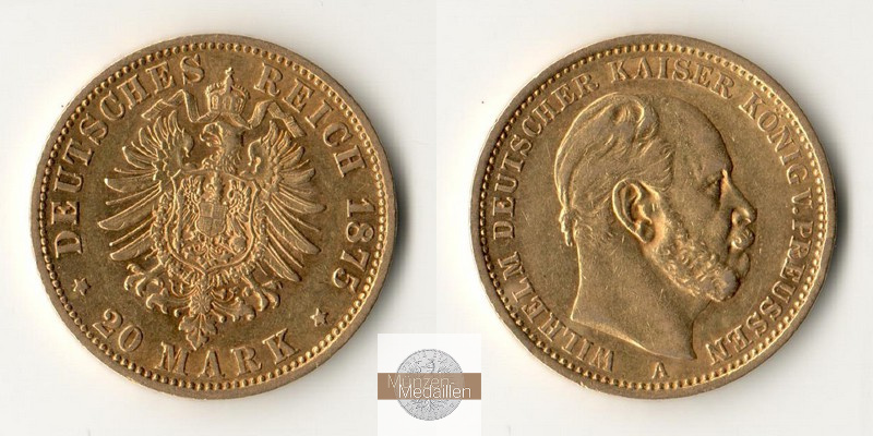 Deutsches Kaiserreich - Preussen MM-Frankfurt Feingold: 7,17g Wilhelm I. 20 Mark 1875 A 
