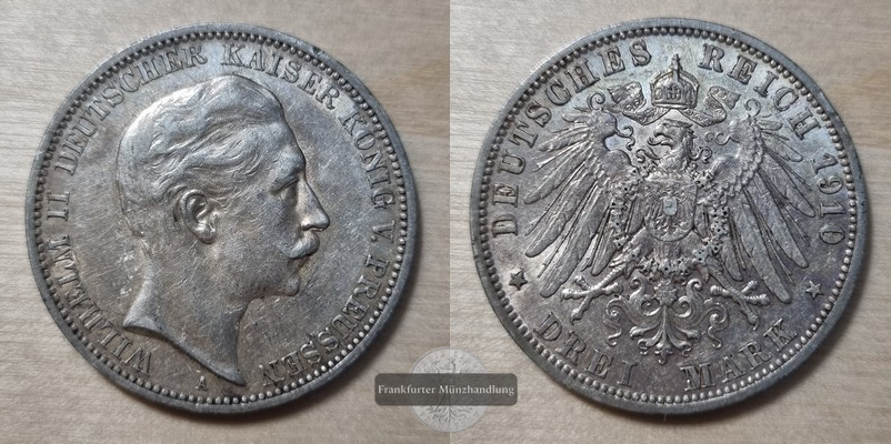  Deutsches Kaiserreich. Preussen, Wilhelm II. 1888-1918.  3 Mark 1910 A  FM-Frankfurt Feinsilber: 15g   