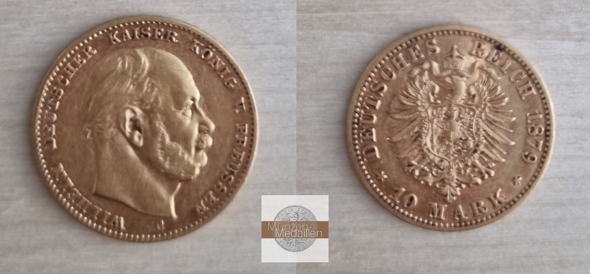 Deutsches Kaiserreich, Preussen. MM-Frankfurt Feingewicht: 3,58g Gold Wilhelm I. 1861-1888. 10 Mark 1879 C 