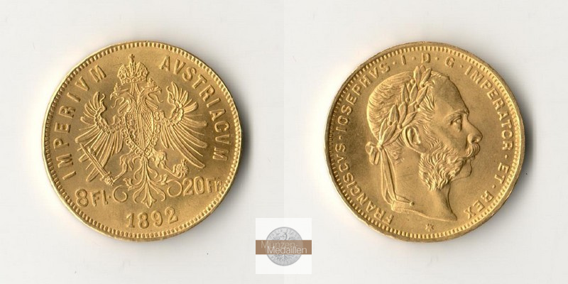 Österreich  8 Florin - 20 Francs MM-Frankfurt Feingold: 5,81g  1892 NP 