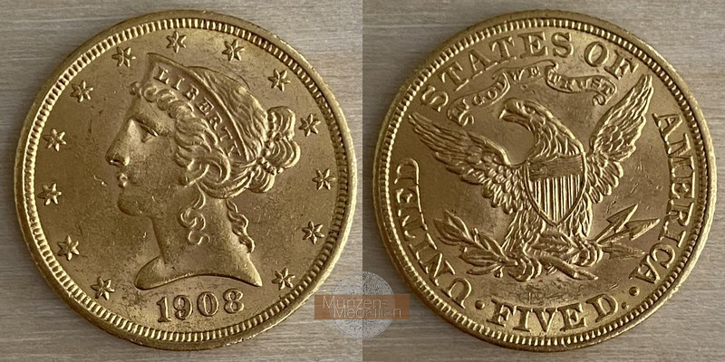 USA  5 Dollar MM-Frankfurt   Feingold: 7,52g Half Eagle 1908 