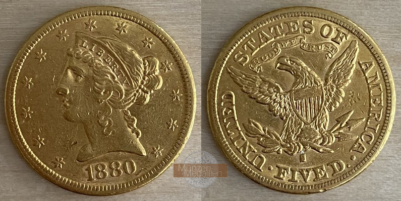 USA  5 Dollar MM-Frankfurt   Feingold: 7,52g Half Eagle 1880 - S 