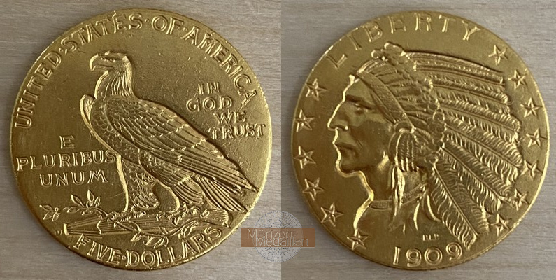 USA  5 Dollar MM-Frankfurt   Feingold: 7,52g Half Eagle 1909 - D 