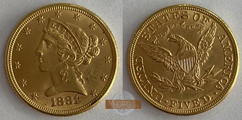 USA  5 Dollar MM-Frankfurt   Feingold: 7,52g Half Eagle 1881 