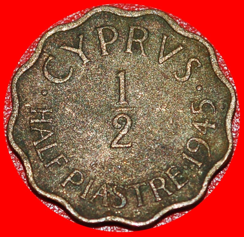  * WARTIME (1942-1945): CYPRUS ★ 1/2 PIASTRE 1945!★LOW START★ NO RESERVE!   
