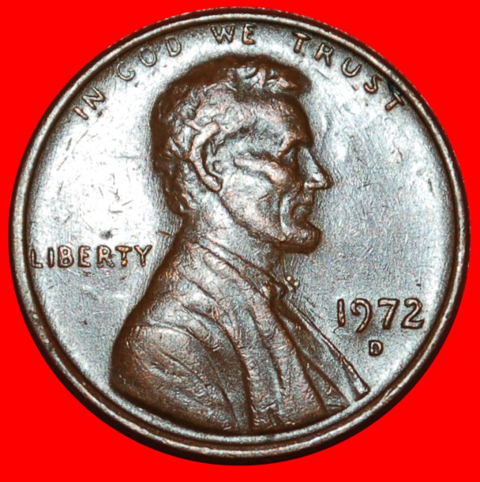  * MEMORIAL (1959-1982): USA ★ 1 CENT 1972D! LINCOLN (1809-1865)★LOW START★ NO RESERVE!   