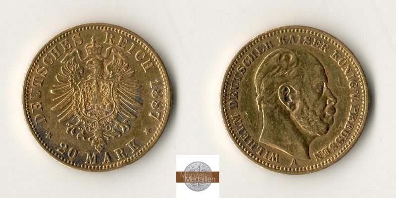 Deutsches Kaiserreich - Preussen MM-Frankfurt Feingold: 7,17g Wilhelm I. 20 Mark 1887 A 