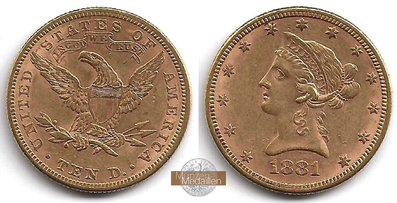 USA 10 Dollar MM-Frankfurt Feingold: 15,05g Liberty Head 1881 