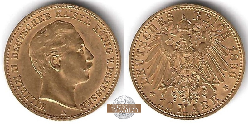 Deutsches Kaiserreich, Preussen. MM-Frankfurt Feingewicht: 3,58g Gold Wilhelm II. 1888-1918. 10 Mark 1896 A 