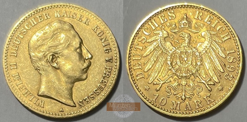 Deutsches Kaiserreich. Preussen. MM-Frankfurt Feingold: 3,58g Wilhelm II. 1888-1918. 10 Mark 1893 A 