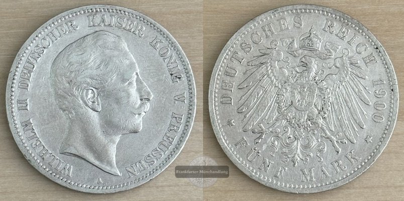  Deutsches Kaiserreich, Preussen, Wilhelm II.  5 Mark 1900 A   FM-Frankfurt  Feinsilber: 25g   