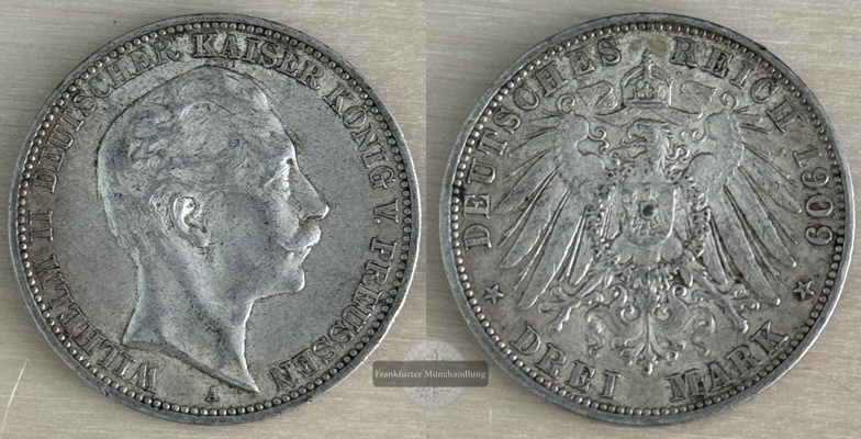  Deutsches Kaiserreich. Preussen, Wilhelm II. 1888-1918.  3 Mark 1909 A  FM-Frankfurt Feinsilber: 15g   