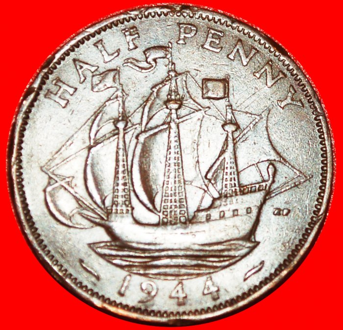  * SCHIFF: GROSSBRITANNIEN ★ HALBER PENNY 1944! GEORG VI. (1937-1952)★OHNE VORBEHALT!   