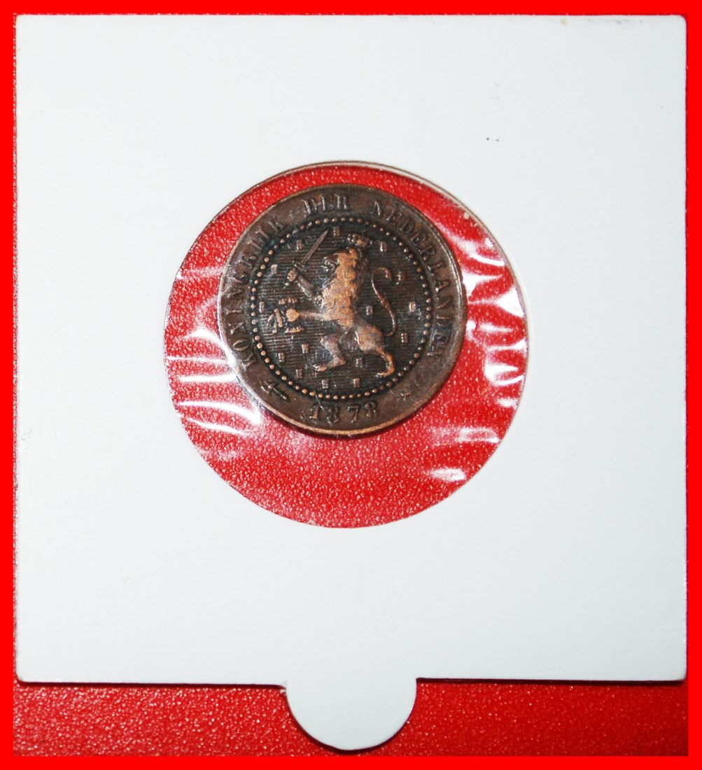  * 2 SOLD ~ RAMPANT LION (1877-1900): NETHERLANDS ★ 1 CENT 1878! WILLIAM III ★LOW START ★ NO RESERVE!   