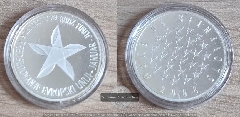  Slowakei  30 Euro, 2008 Slowenische Ratspräsidentschaft der EU FM-Frankfurt  Feinsilber: 13,875g   
