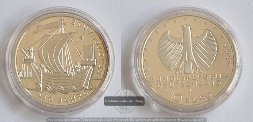  Deutschland 10 Euro, 2006 650 Jahre Städtehanse FM-Frankfurt   Feinsilber: 16,65g   