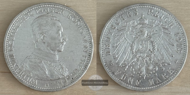  Deutsches Kaiserreich. Wilhelm II.  5 Mark 1913 A   FM-Frankfurt  Feinsilber: 25g   