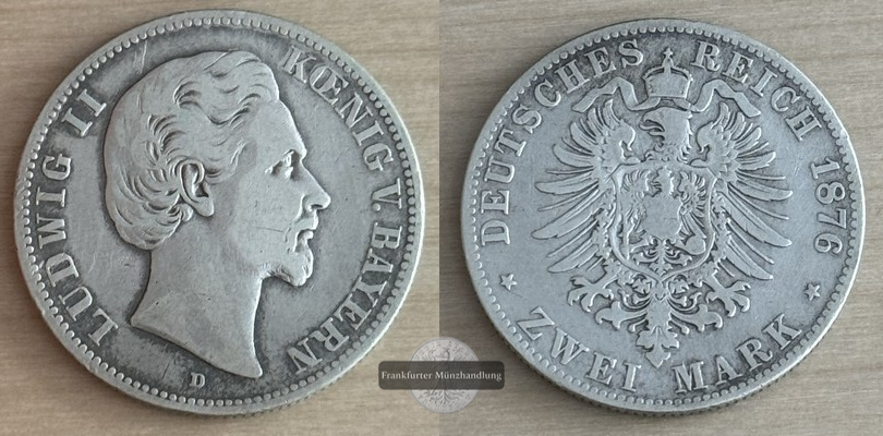  Deutsches Kaiserreich. Bayern, Ludwig II.  2 Mark  1876 D   FM-Frankfurt Feinsilber: 10g   