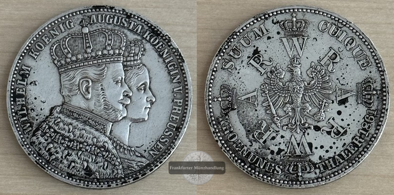  Preußen 1 Taler, 1861 Krönung von Wilhelm I. und Augusta FM-Frankfurt  Feingewicht: 16,67g  Silber   