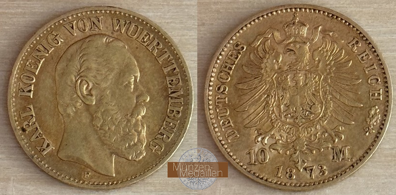 Württemberg, Kaiserreich  10 Mark MM-Frankfurt Feingold: 3,58g Wilhelm II. 1891-1918 1873 F 
