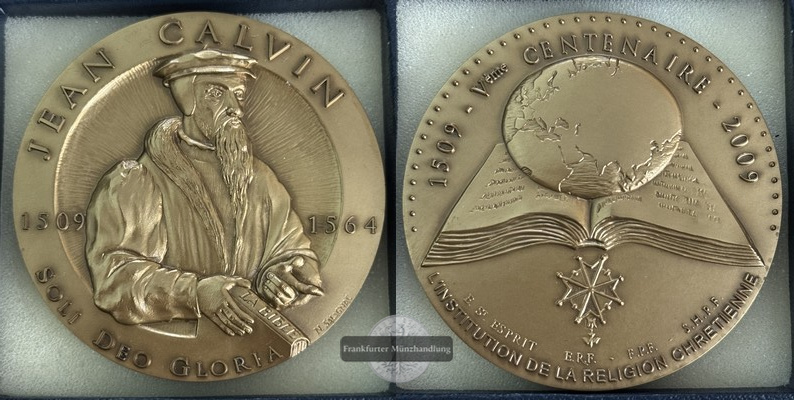  Frankreich - Bronze Medaille Jean Calvin 2009    FM-Frankfurt   
