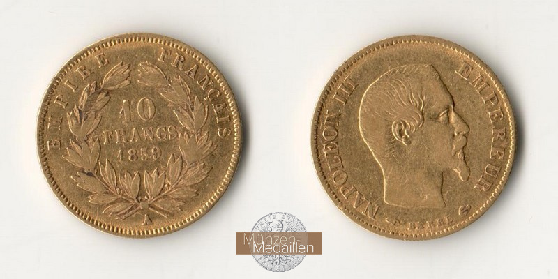 Frankreich  10 Francs  1859 A MM-Frankfurt Feingold: 2,90g Napoleon III. 1852-1870  