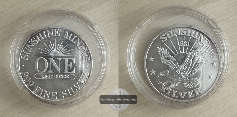  USA 1 oz Silver 1981 Sunshine Mining - Eagle  FM-Frankfurt  Feinsilber: 31,1g   