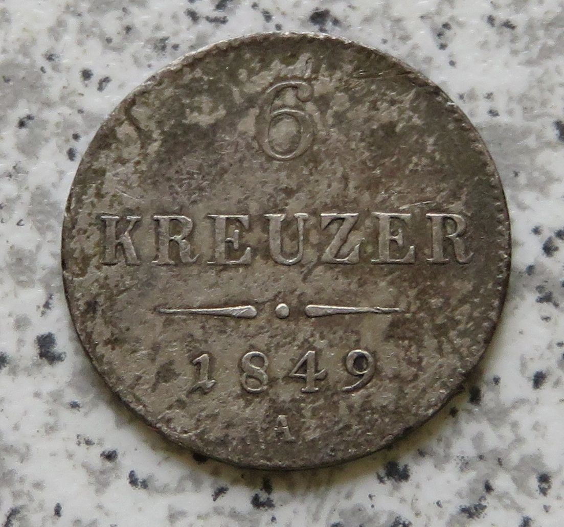  Österreich 6 Kreuzer 1849 A   