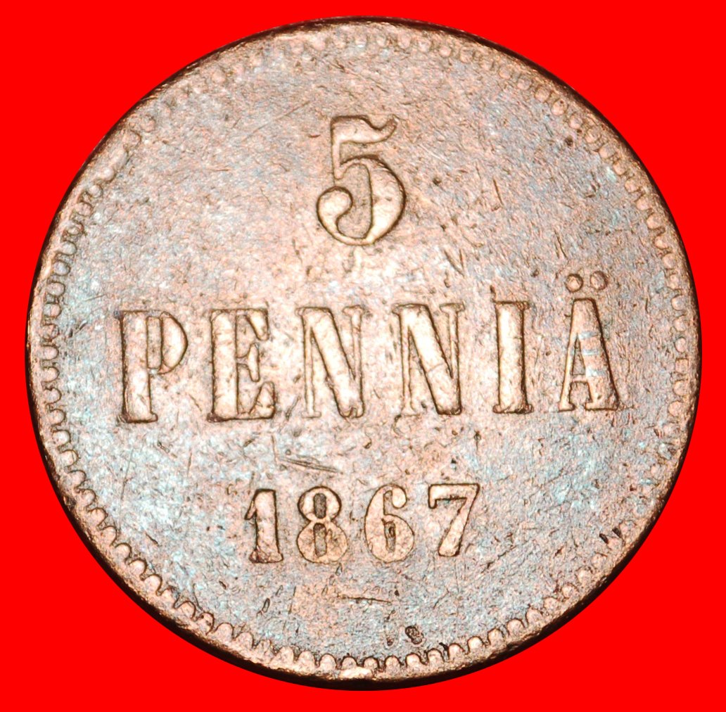  Ⰶ TYP 1865-1870: FINNLAND (russland, UdSSR)★5 PFENNIG 1867! ALEXANDER II. 1855-1881★OHNE VORBEHALT!   