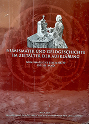  SZAIVERT ÖST. NUMISMATISCHE GESELLSCHAFT NUMISMATISCHE ZEITSCHRIFT BAND 120/121 618 Ss. WIEN 2015   